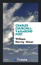 Charles Churchill: Vagabond Poet