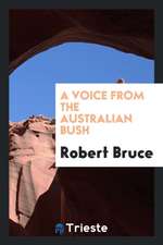 A Voice from the Australian Bush