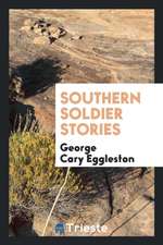 Southern Soldier Stories