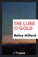 The Lure O'Gold