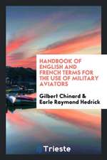 Handbook of English and French Terms for the Use of Military Aviators