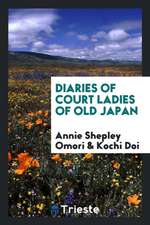 Diaries of Court Ladies of Old Japan