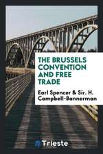 The Brussels Convention and Free Trade