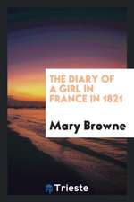 The Diary of a Girl in France in 1821