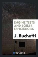 Engine Tests and Boiler Efficiencies