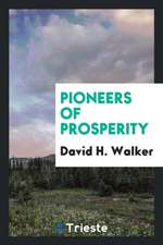 Pioneers of Prosperity