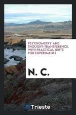 Psychometry and Thought-Transference: With Practical Hints for Experiments