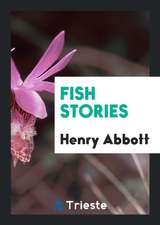 Fish Stories