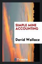 Simple Mine Accounting