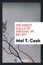 The Insect Galls of Indiana