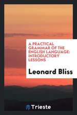 A Practical Grammar of the English Language: Introductory Lessons