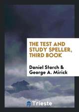 The Test and Study Speller, Third Book