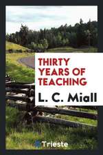 Thirty Years of Teaching