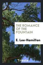 The Romance of the Fountain