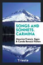 Songs and Sonnets. Carmina