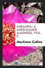 Miranda: A Midsummer Madness, Vol. II