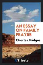 An Essay on Family Prayer