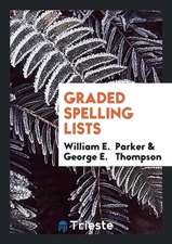 Graded Spelling Lists