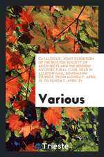 Catalogue, Joint Exhibition of the Boston Society of Architects and the Boston Architectural Club, Held in Allston Hall Grudmann Studios. from Monday,