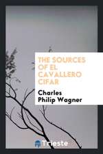 The Sources of El Cavallero Cifar