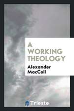 A Working Theology