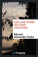 Life and Work of St. Columba