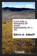 Flatland: A Romance of Many Dimensions, Pp. 1-153