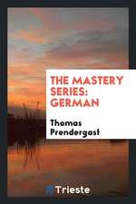 The Mastery Series: German