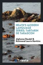 Heath's Modern Language Series; Tartarin de Tarascon