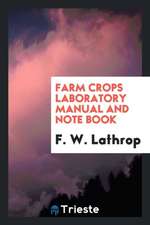 Farm Crops Laboratory Manual and Note Book