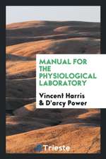 Manual for the Physiological Laboratory