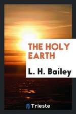 The Holy Earth