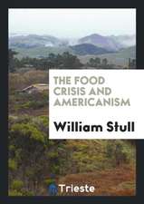 The Food Crisis and Americanism