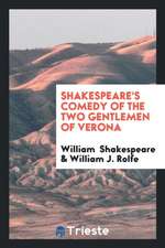 Shakespeare's Comedy of the Two Gentlemen of Verona