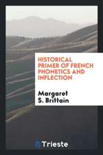 Historical Primer of French Phonetics and Inflection