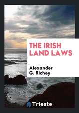 The Irish Land Laws