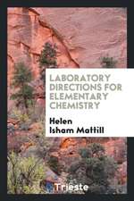 Laboratory Directions for Elementary Chemistry