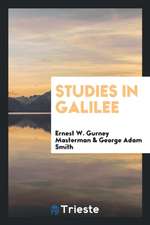 Studies in Galilee