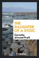 The Daughter of a Stoic