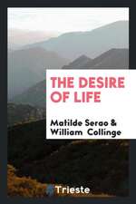 The Desire of Life