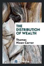 The Distribution of Wealth