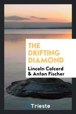 The Drifting Diamond