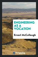 Engineering as a Vocation