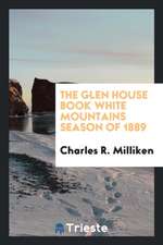 The Glen House Book White Mountains Season of 1889