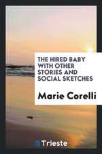 The Hired Baby with Other Stories and Social Sketches