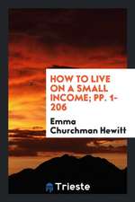 How to Live on a Small Income