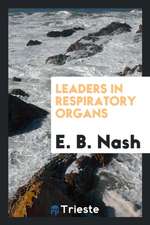 Leaders in Respiratory Organs