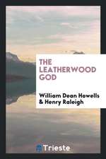 The Leatherwood God