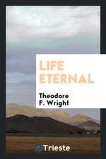 Life Eternal