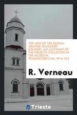 The Men of the Barma-Grande (Baoussé-Roussé): An Account of the Objects Collected in the Museum Praehistoricum, Pp.6-142